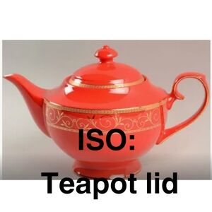 ISO: lid for Teavana Ruby Filigree Teapot